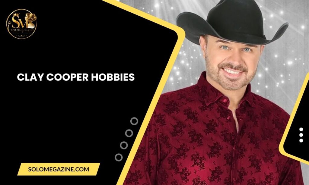 Clay Cooper Hobbies