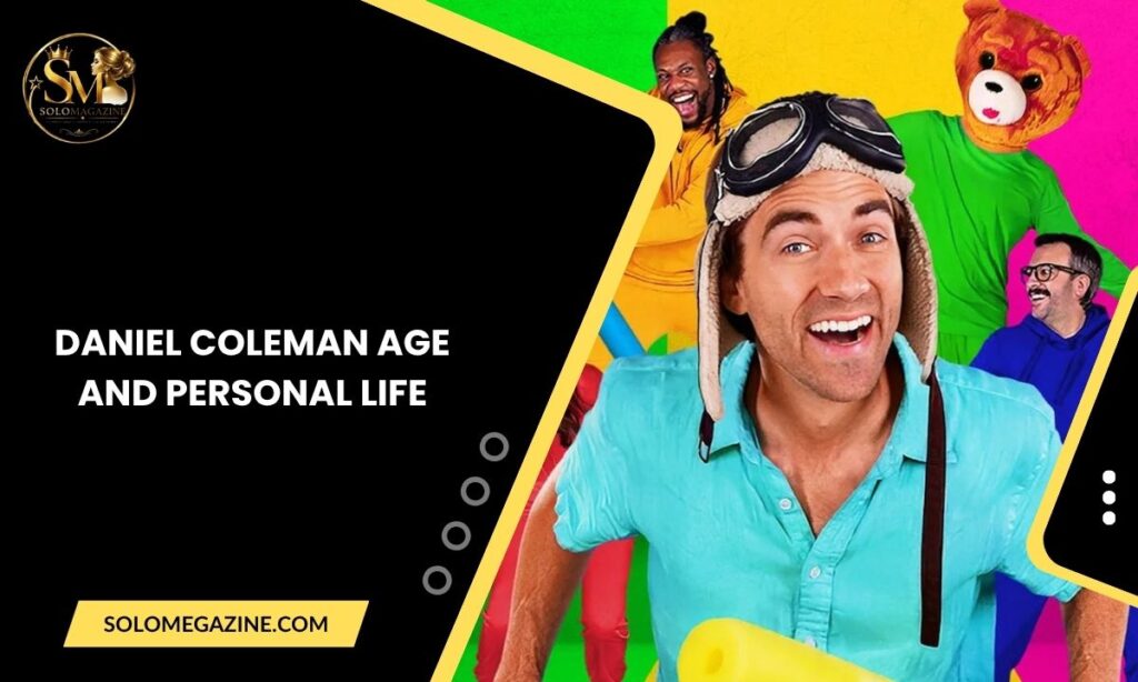 Daniel Coleman Age and Personal Life