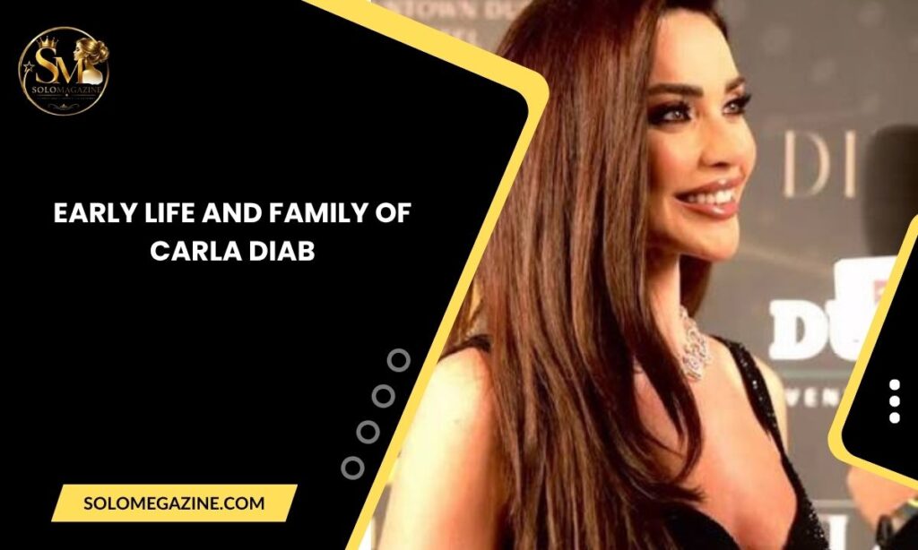 Early Life and Family of Carla Diab