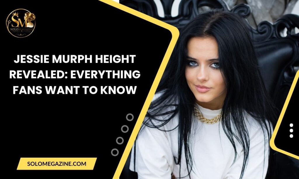 Jessie Murph Height Revealed: Everything Fans Want to Know