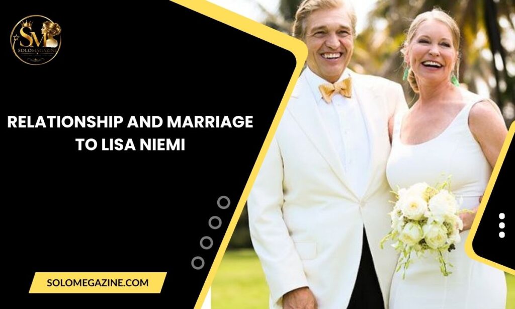 Relationship and Marriage to Lisa Niemi