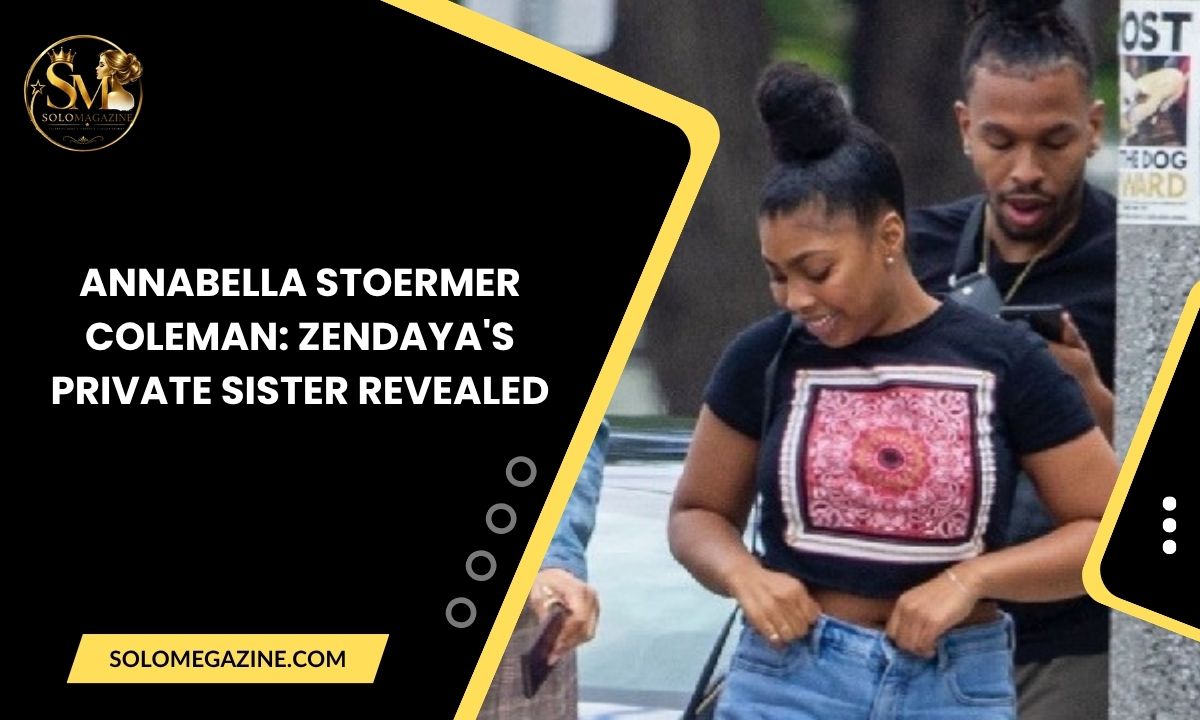 Annabella Stoermer Coleman: Zendaya's Private Sister Revealed