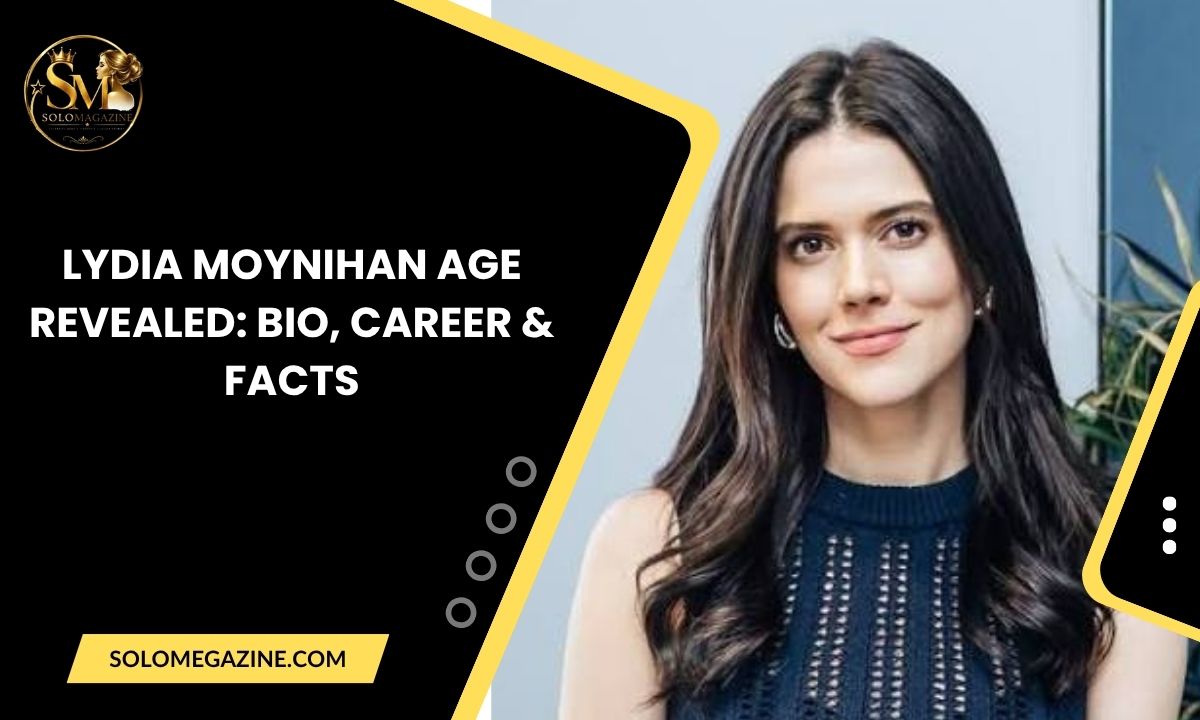 Lydia Moynihan Age Revealed: Bio, Career & Facts